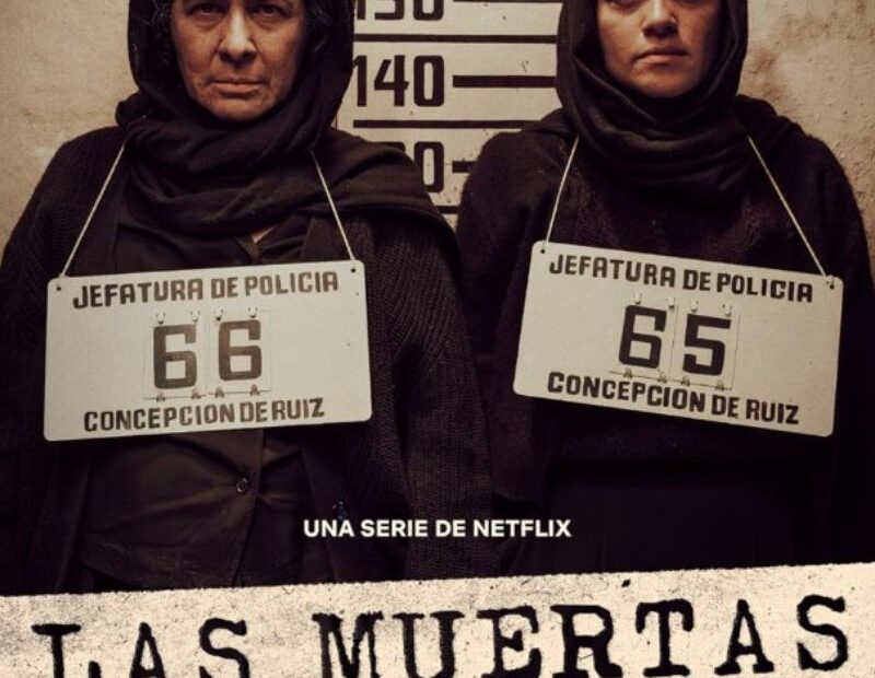 Las muertas on Netflix