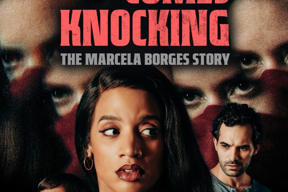 Terror Comes Knocking: The Marcela Borges Story Netflix
