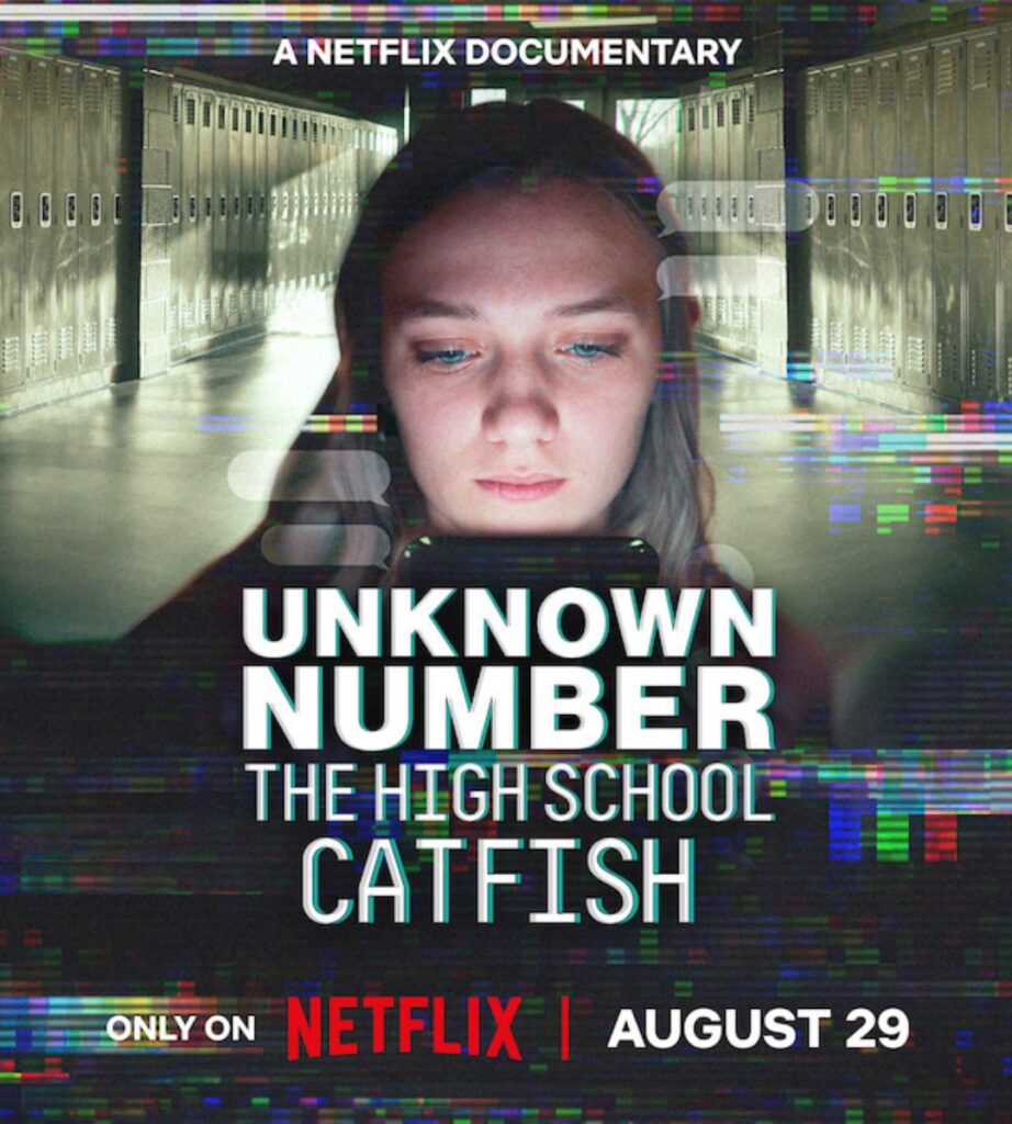 Unknown Number The High School Catfish - n.1 Movie on Netflix today - Documentary POSTER