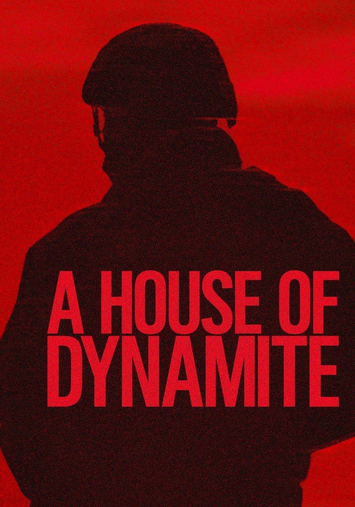 A house of dynamite