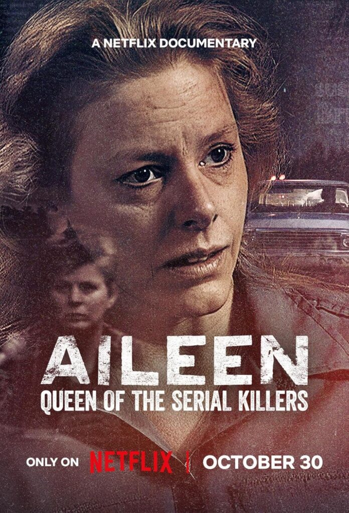 Aileen Queen of the Serial Killers Netflix