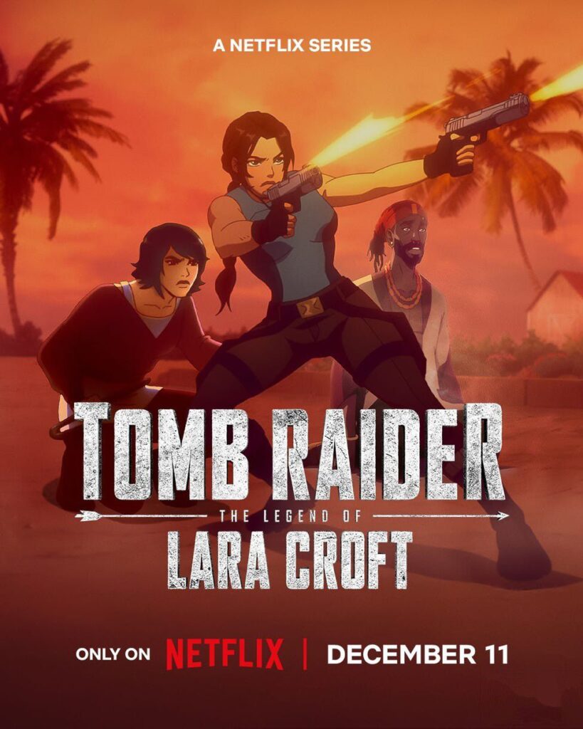 Tomb Raider The Legend of Lara Croft Season 2 Netflix